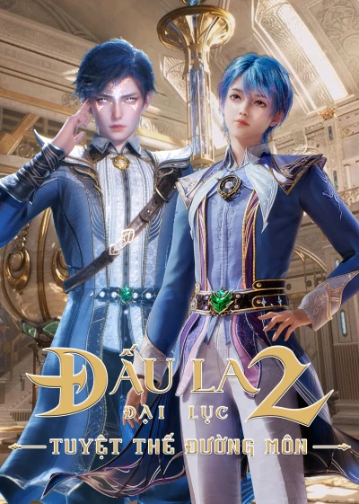 Đấu La Đại Lục 2: Tuyệt Thế Đường Môn Đấu La Đại Lục 2: Tuyệt Thế Đường Môn